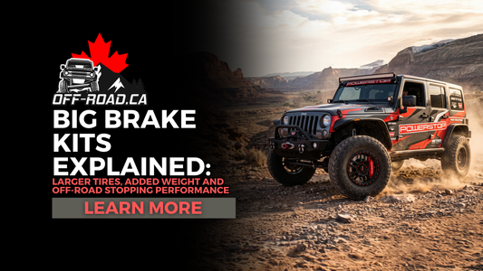 Big Brake Kits Explained: Larger Tires, Added Weight and Off-Road Stopping Performance