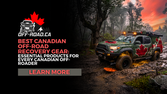 Best Canadian Off-Road Recovery Gear: Essential Products Every Canadian Off-Roader Should Carry