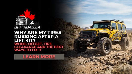 Why Are My Tires Rubbing After a Lift Kit? Wheel Offset, Tire Clearance and the Best Ways to Fix It