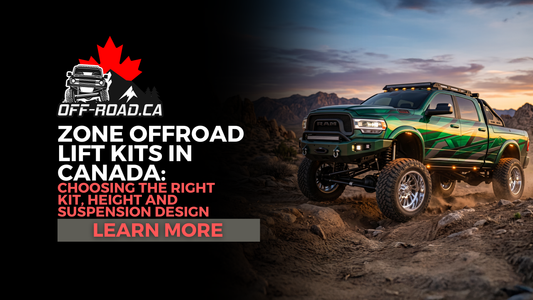 Zone Offroad Lift Kits in Canada: Choosing the Right Kit, Height and Suspension Design