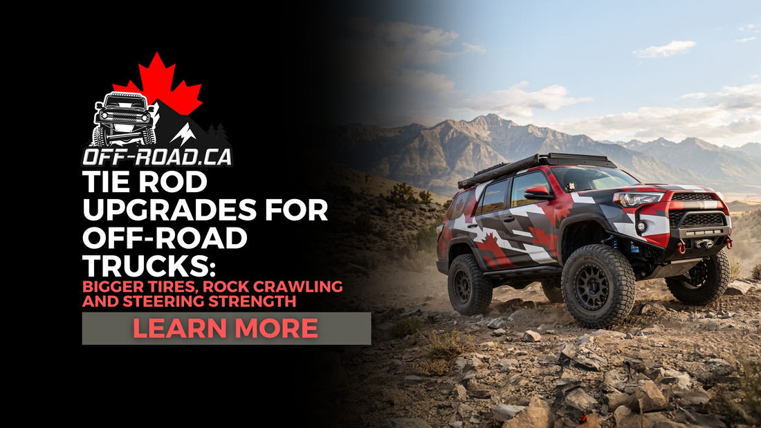 Tie Rod Upgrades for Off-Road Trucks: Bigger Tires, Rock Crawling and Steering Strength